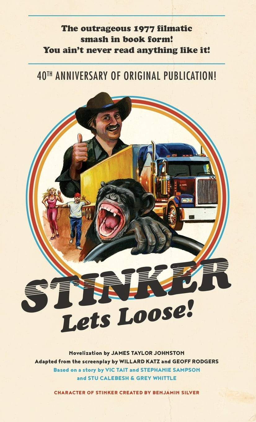 James Taylor Johnston, Mike Sacks: Stinker Lets Loose! (2022, Sunshine Beam Publishing)