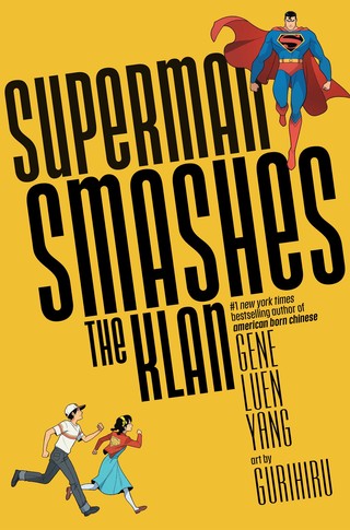 Gene Luen Yang, Gurihiru: Superman Smashes the Klan (2020, DC Comics)