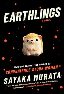 Sayaka Murata, 村田沙耶香: Earthlings (AudiobookFormat, 2020, Blackstone Publishing)