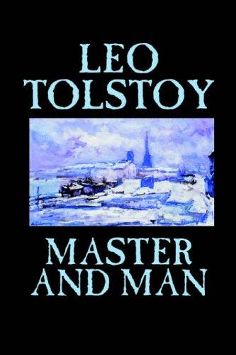 Lev Nikolaevič Tolstoy: Master and Man (Hardcover, 2004, Wildside Press)