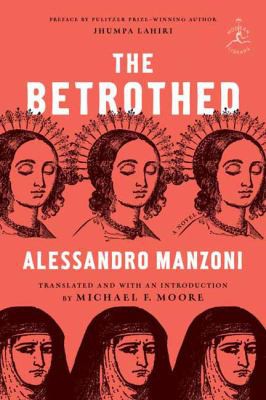 Jhumpa Lahiri, Alessandro Manzoni, Michael F. Moore: Betrothed (2022, Random House Publishing Group)