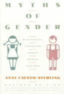 Anne Fausto-Sterling: Myths of Gender (Paperback, 1992, BasicBooks)
