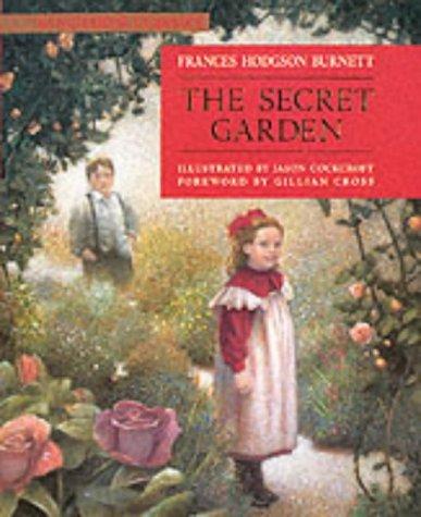 Frances Hodgson Burnett: The Secret Garden (Kingfisher Classics) (2002, Kingfisher Books Ltd)