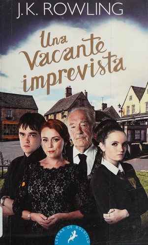 J. K. Rowling: vacante imprevista (Spanish language, 2015, Penguin Random House Grupo Editorial (USA) LLC)