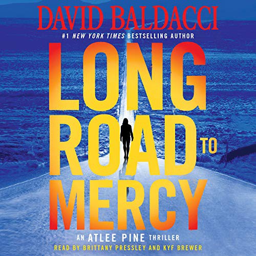 David Baldacci, Brittany Pressley, Kyf Brewer: Long Road to Mercy (AudiobookFormat, 2020, Grand Central Publishing)