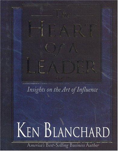 The heart of a leader (1999, Honor Books)