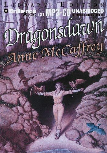 Anne McCaffrey: Dragonsdawn (Dragonriders of Pern) (AudiobookFormat, 2005, Brilliance Audio on MP3-CD Lib Ed)