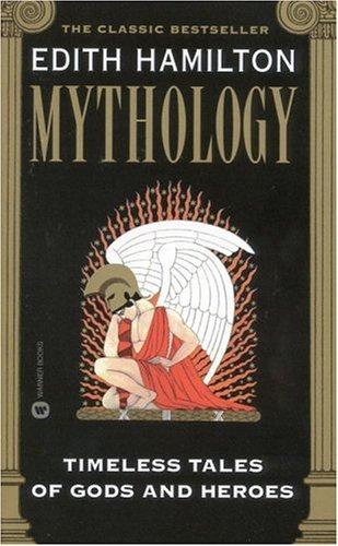 Edith Hamilton: Mythology (Paperback, 1999, Grand Central Publishing)