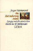 Jürgen Osterhammel: Die Entzauberung Asiens : Europa und die asiatischen Reiche im 18. Jahrhundert (German language, 1998)