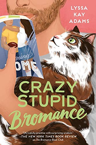 Lyssa Kay Adams: Crazy Stupid Bromance (Paperback, 2020, Berkley)