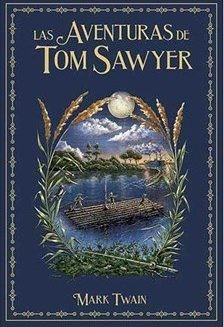 Mark Twain: Las Aventuras de Tom Sawyer (Spanish language, 2020, Salvat)