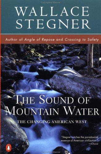 Wallace Stegner: Sound of Mountain Water (1997, Penguin (Non-Classics))