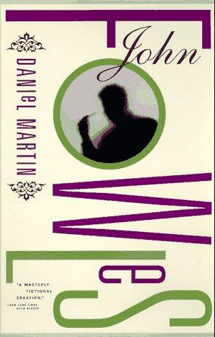 John Fowles: Daniel Martin (1997, Back Bay Books)