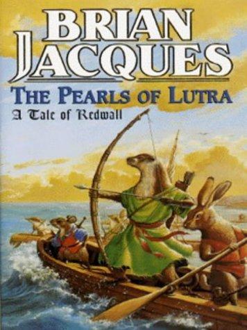 Brian Jacques: The Pearls of Lutra (Paperback, 1997, Random House Children's Books)