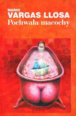 Mario Vargas Llosa: Pochwała macochy (Hardcover, Polish language, 2001, Muza)