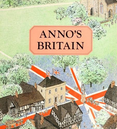 Mitsumasa Anno: Anno's Britain (1982, Philomel Books)