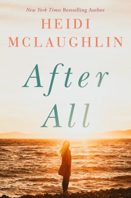 Heidi McLaughlin: After All (2020, Amazon Publishing)