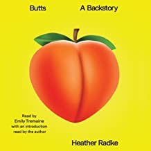 Heather Radke: Butts (2022, Simon & Schuster)