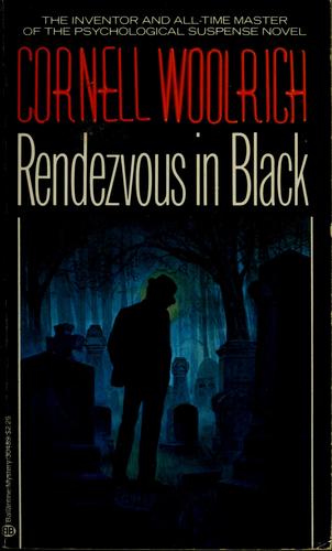 Cornell Woolrich: Rendezvous in Black (Paperback, 1982, Ballantine Books)