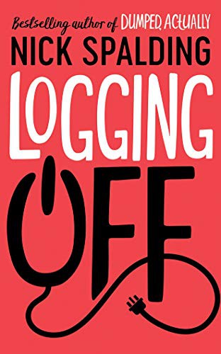 Nick Spalding, Rory Barnett: Logging Off (AudiobookFormat, 2020, Brilliance Audio)