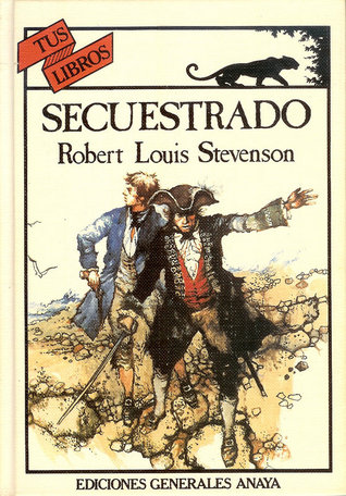 Robert Louis Stevenson: Secuestrado (Hardcover, Spanish language, 1984, Anaya)