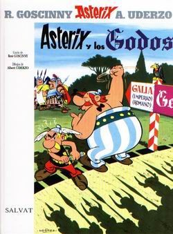 René Goscinny, Albert Uderzo: Astérix y los Godos (Spanish language, 2009, Salvat)