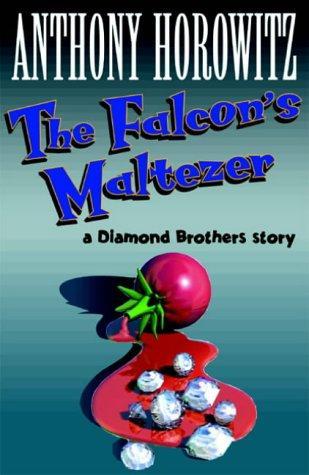 Anthony Horowitz: The Falcon's Malteser