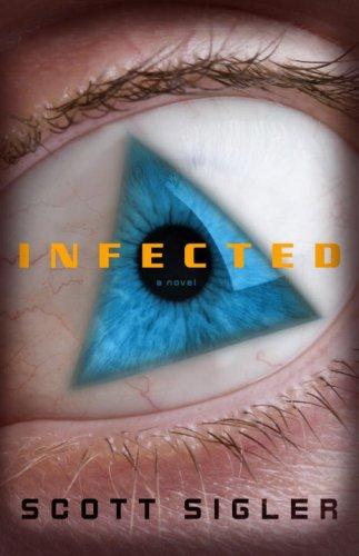 Scott Sigler: Infected (Hardcover, 2008, Crown, Crown Publishers)