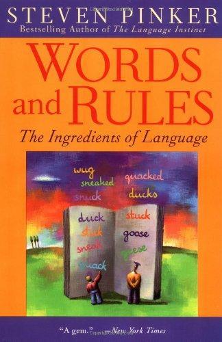 Steven Pinker: Words and Rules : The Ingredients of Language (1999)