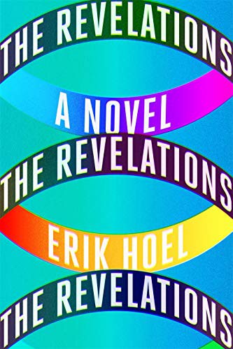 Erik Hoel: The Revelations (Hardcover, 2021, The Overlook Press)