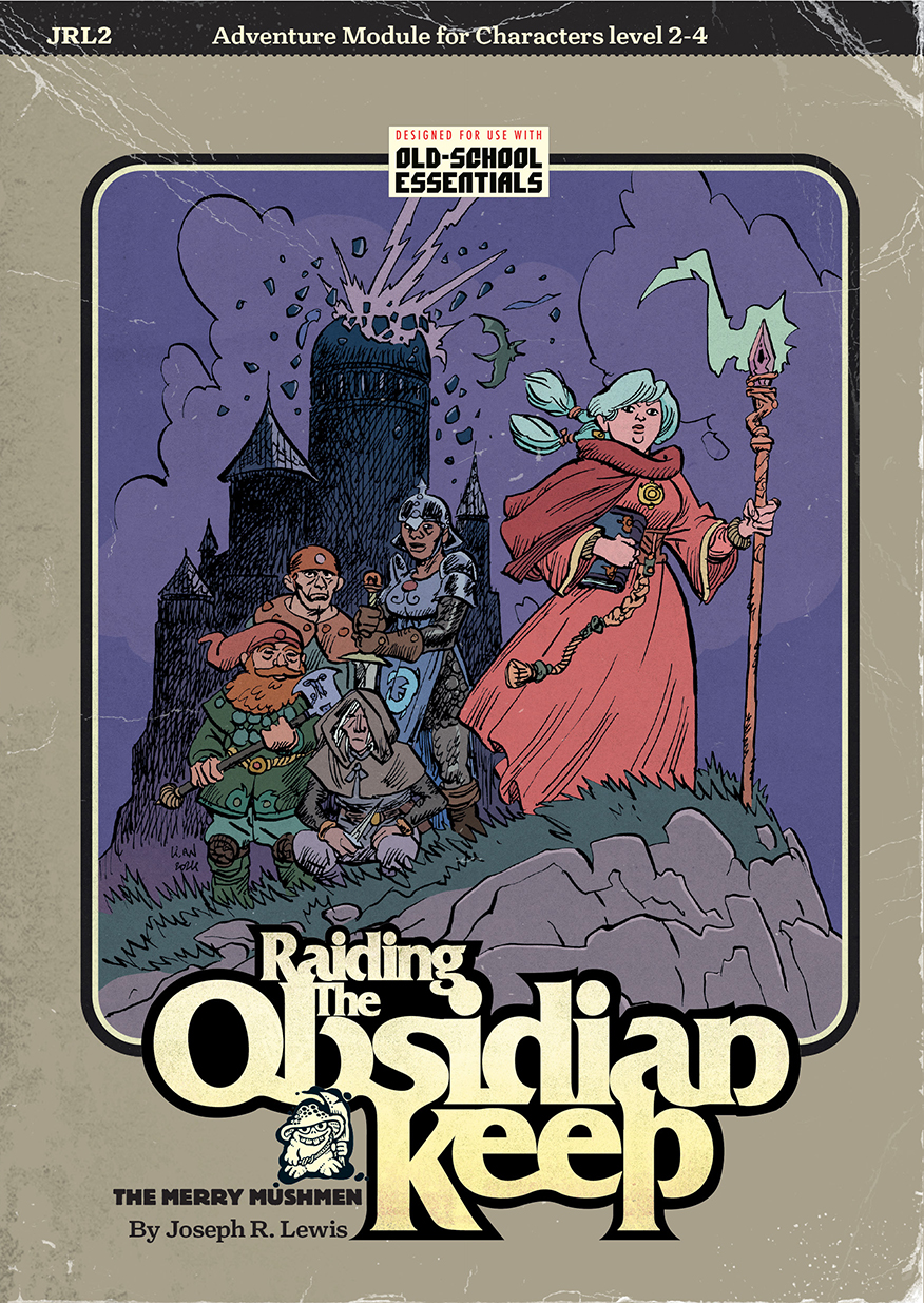 Joseph R. Lewis: Raiding the Obsidian Keep (Paperback, The Merry Mushmen)