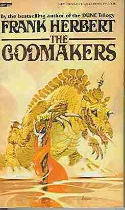 Frank Herbert: The god makers. (1972, Putnam)