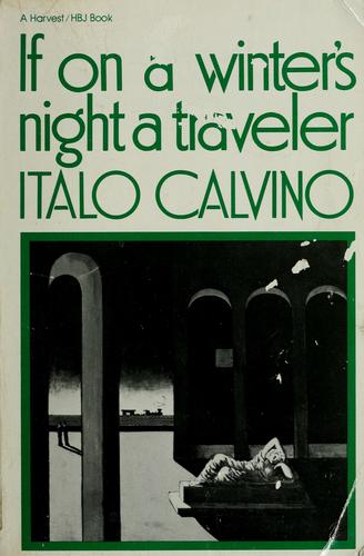 Italo Calvino: If on a winter's night a traveler (1981, Harcourt Brace Jovanovich, Harcourt)