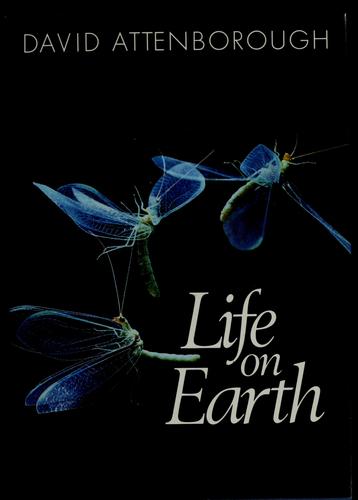 David Attenborough: Life on Earth (Hardcover, 1981, Little, Brown)