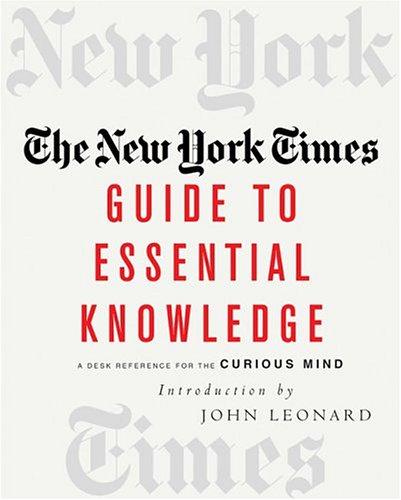 The New York times guide to essential knowledge (2004, St. Martin's Press)