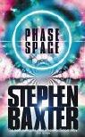 Stephen Baxter: Phase Space (Paperback, 2003, Voyager, Harpercollins Pub Ltd)