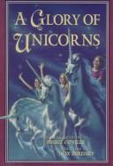 Bruce Coville: A glory of unicorns (1998, Scholastic)