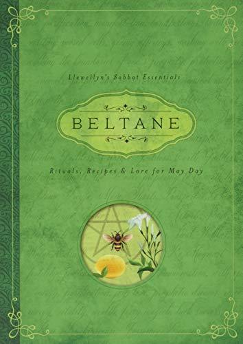 Melanie Marquis: Beltane : rituals, recipes, and lore for May Day