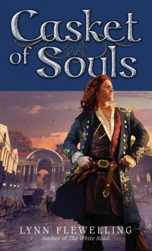 Lynn Flewelling: Casket of Souls (2012, Random House)