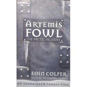 Eoin Colfer, Giovanni Rigano, Andrew Donkin: The Arctic Incident (AudiobookFormat, 2004, Listening Library)