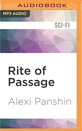 Elizabeth Evans, Alexei Panshin: Rite of Passage (AudiobookFormat, 2016, Audible Studios on Brilliance Audio)