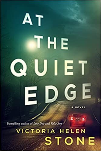 Victoria Helen Stone: At the Quiet Edge (Paperback, 2022, Lake Union Publishing)