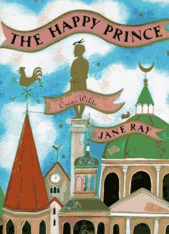 Oscar Wilde: The Happy Prince (1995, Dutton Children's Books)