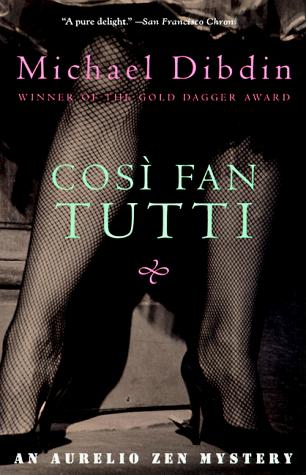 Michael Dibdin: Cosi Fan Tutti (Paperback, 1998, Vintage)