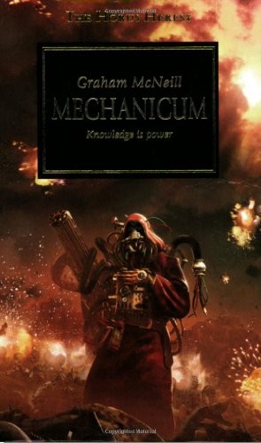 Graham McNeill: Mechanicum (Paperback, 2008, Black Library)