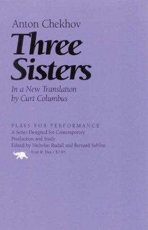 Anton Chekhov: Three sisters (2004, Ivan R. Dee)