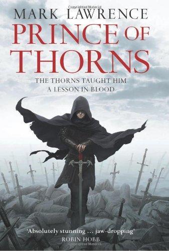 Mark Lawrence: Prince of Thorns (2011, Voyage)