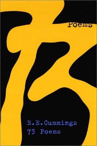 E. E. Cummings: 73 poems (2003, Liveright)