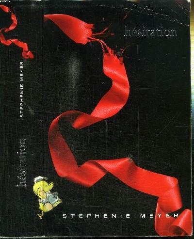 Stephenie Meyer: Hesitation (Paperback, 2007, France Loisirs)