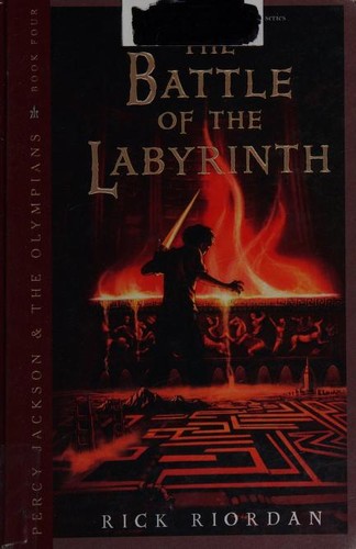 Rick Riordan: The Battle of the Labyrinth (2009, Disney Hyperion)